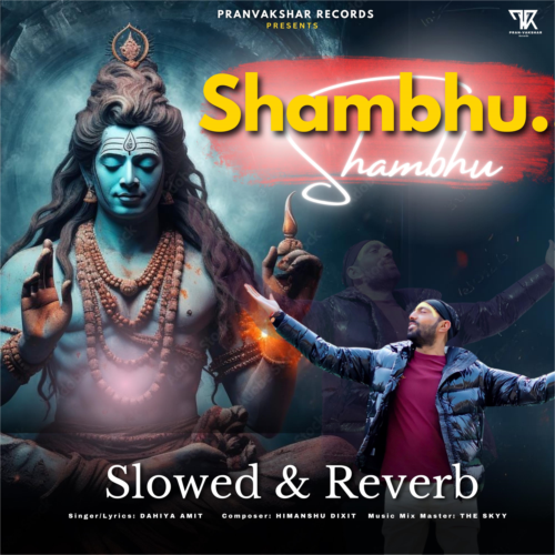 Shambhu (Slowed & Reverb)