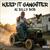Keep It Gangster