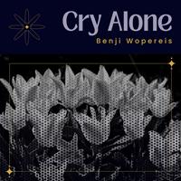 Cry Alone