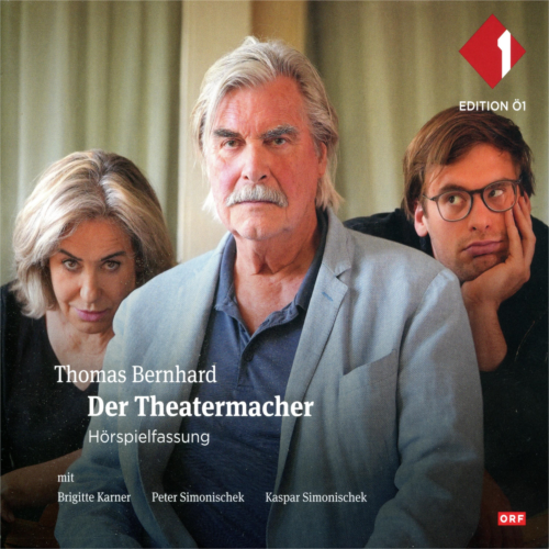 Thomas Bernhard: Der Theatermacher