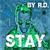 Stay