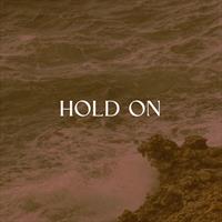 Hold On