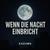 Wenn die Nacht einbricht