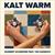 Kalt Warm