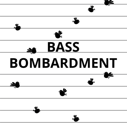 Bass Bombardment