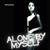Alone By Myself