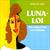 Luna Loi - Die weise Frau von Saluna